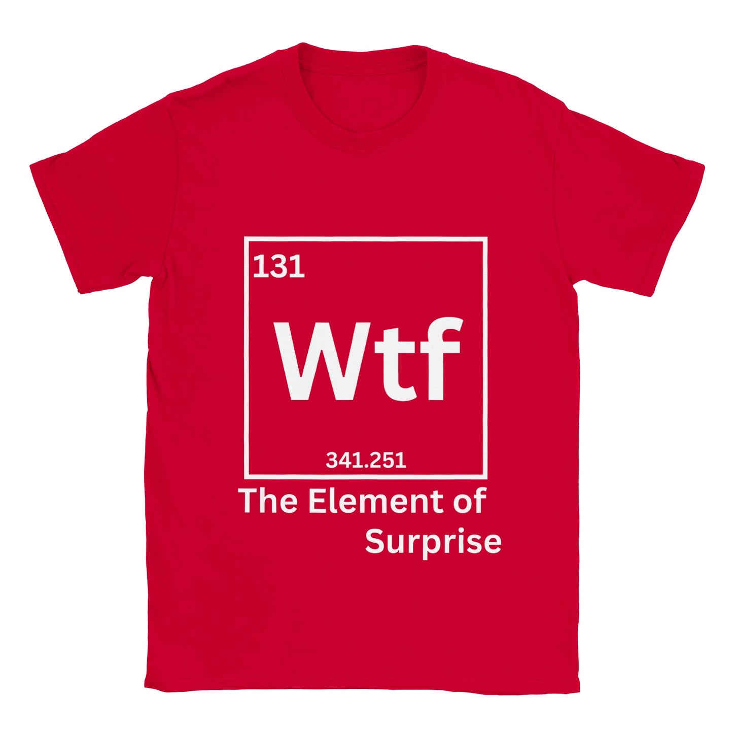 WTF Classic Unisex T-Shirt | Gifts For Her | Gifts For Him | Fathers Day Gift | Mothers Day Gift | Funny T-Shirt | Red